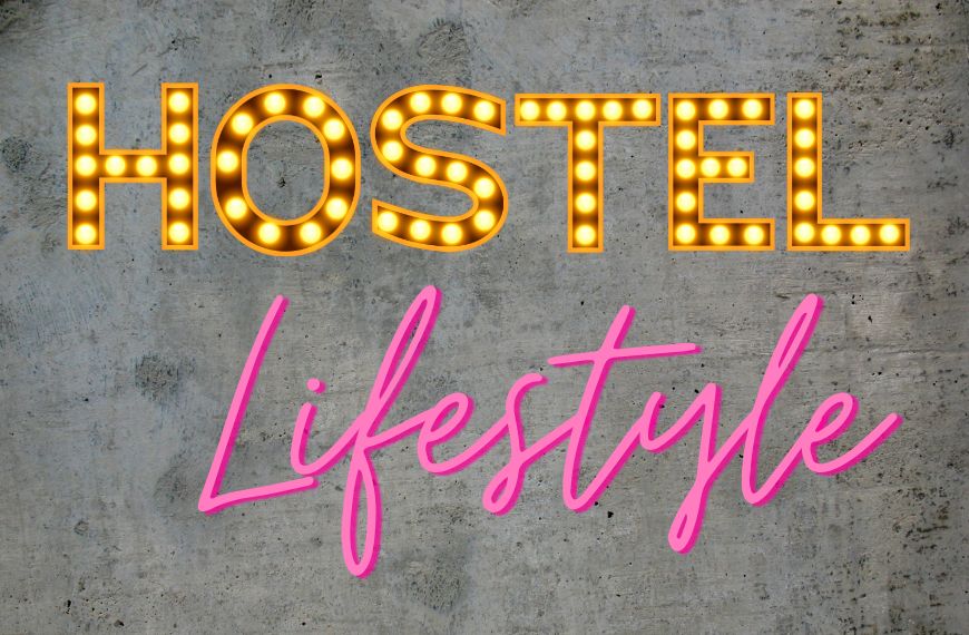 Graphic that says "hostel lifestyle" for a volunteer at a hostel